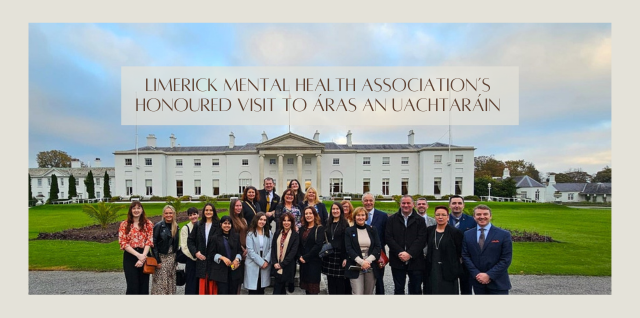 Limerick Mental Health Association’s Honoured Visit to Áras an Uachtaráin